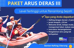 Paket Arus Deras III Paket Arus Deras 3 Banten Rafting Ciberang