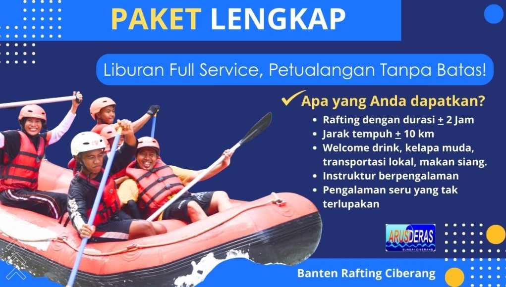 Paket Lengkap Banten Rafting Ciberang Paket Lengkap Banten Rafting Ciberang