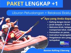 Paket Lengkap +1 Paket Lengkap Plus 1 Banten Rafting Ciberang