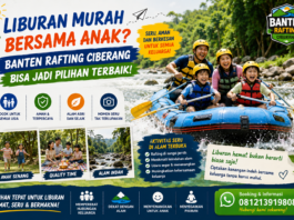 Ingin liburan murah bersama anak tanpa mengurangi keseruan? Banten Rafting Ciberang menawarkan wisata alam yang aman, menyenangkan, dan cocok untuk keluarga dengan berbagai pilihan aktivitas. Gambar dibuat dengan chatGPT.