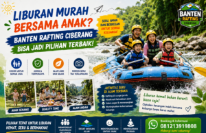 Liburan Murah Bersama Anak? Banten Rafting Ciberang Bisa Jadi Pilihan Terbaik! Ingin liburan murah bersama anak tanpa mengurangi keseruan? Banten Rafting Ciberang menawarkan wisata alam yang aman, menyenangkan, dan cocok untuk keluarga dengan berbagai pilihan aktivitas. Gambar dibuat dengan chatGPT.